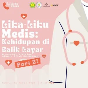 Lika-liku Medis : Kehidupan di Balik Layar