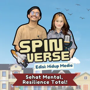 Episode 6 - Sehat Mental, Resilience Total!