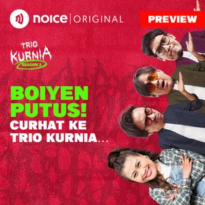 [PREVIEW] Boiyen Putus! Curhat ke Trio Kurnia…