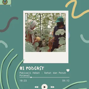 EPS01 Pakisaji Hebat : Sehat dan Penuh Potensi 