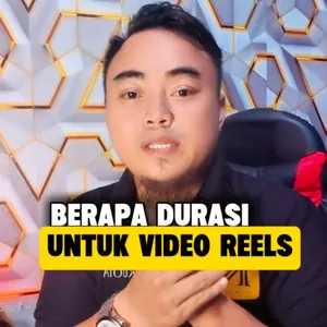 Durasi yang baik untuk video Reels