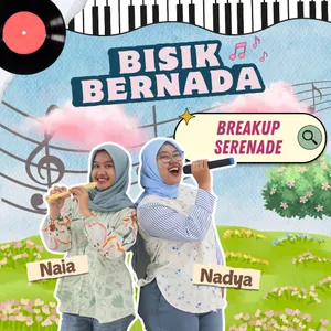 Episode 9 - Breakup Serenade