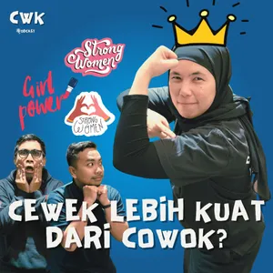 EPS. 2 CEWEK LEBIH KUAT DARI COWOK?