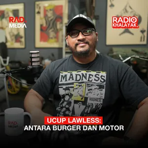 RAD.IO #4 — Ucup Lawless: Musik Keras, Motor Custom, Burger & Filosofi Hidup Rebel ala Ucup Lawless