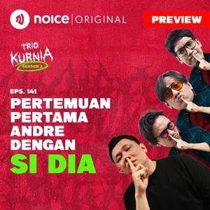 [PREVIEW] Pertemuan Pertama Andre Dengan Si Dia