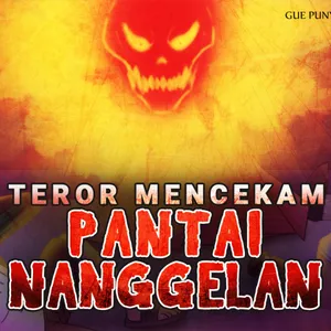 TERROR MENCEKAM PANTAI NANGGELAN | Gue Punya Cerita | Kisah Nyata | SEASON 02