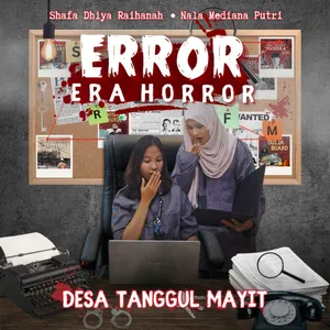 Episode 13 - Desa Tanggul Mayit