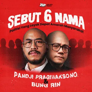 SEBUT 6 NAMA: Pandji Pragiwaksono X Bung Rin | JADI SATU Project