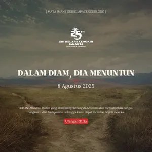 DALAM DIAM, DIA MENUNTUN 