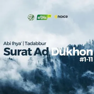 Tadabbur Surat Ad-Dukhan Ayat 1-11