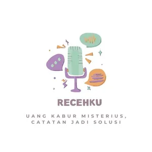 Recehku-Uang Kabur Misterius, Catatan Jadi Solusi