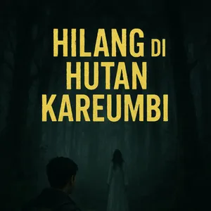 Hilang Di Hutan Keramat