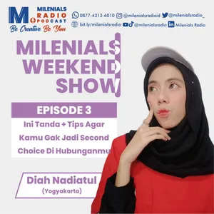 INI TANDA + TIPS AGAR KAMU GAK JADI SECOND CHOICE DI HUBUNGANMU - MWS NADIA EPS 3