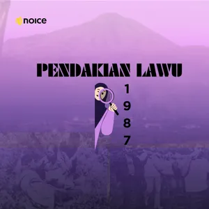 Eps 8 : TRAGEDI PENDAKIAN GUNUNG LAWU