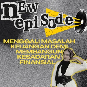 MENGGALI MASALAH KEUANGAN DEMI MEMBANGUN KESADARAN FINANSIAL
