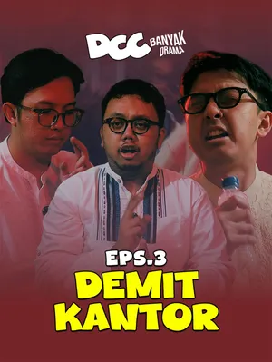 DCC Banyak Drama E3 - Demit Kantor