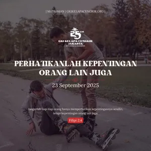 PERHATIKANLAH KEPENTINGAN ORANG LAIN JUGA