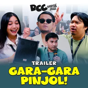 DCC Banyak Drama - Gara-gara Pinjol Trailer