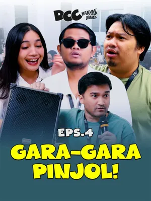 DCC Banyak Drama E4 - Gara-gara Pinjol