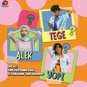 S1 Eps 1: Jam Pertama Kali Ditemukan Jam Berapa?