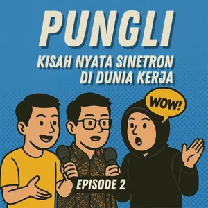 PUNGLI #2 Ternyata ada loh kisah sinetron di dunia kerja