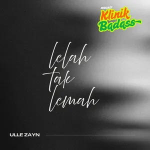 Lelah tak Lemah