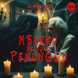 MBAHKU MELAWAN PENUNGGU