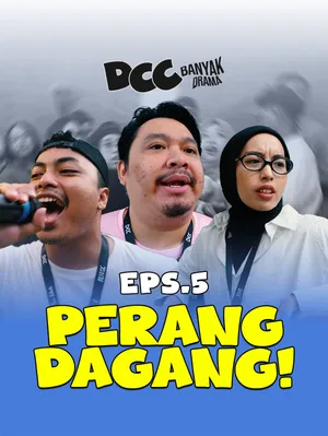 DCC Banyak Drama E5 - Perang Dagang