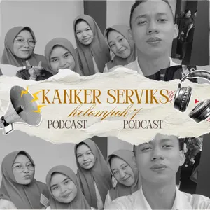 Kesmas B Ep. 7 : KANKER SERVIKS