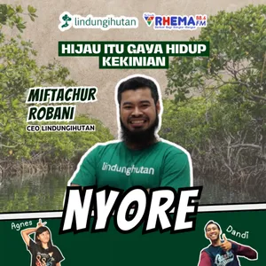 Nyore : Hijau Itu Gaya Hidup Kekinian