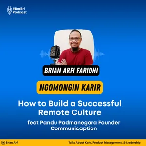 How to Build a Successful Remote Culture feat Pandu Padmanegara Founder Communicaption