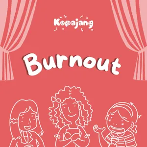 Burnout: Capek Kerja Hilang Rasa