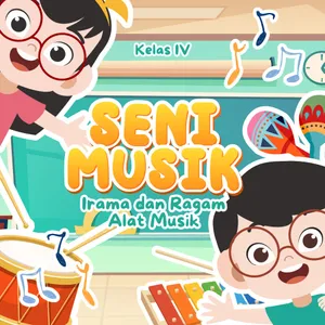 Mengenal Irama dan Ragam Alat Musik