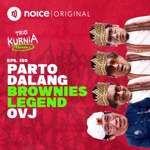 E150: Parto Dalang Brownies Legend OVJ