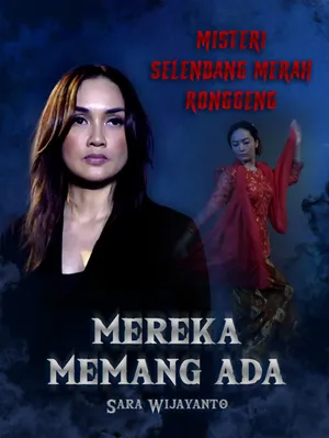 MISTERI SELENDANG MERAH RONGGENG - MMA SARA WIJAYANTO EPISODE 1 