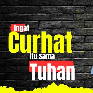 Curhat itu sama Tuhan 