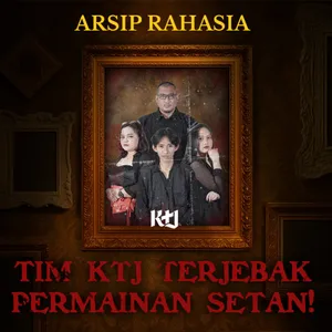 TIM KTJ TERJEBAK PERMAINAN SETAN!