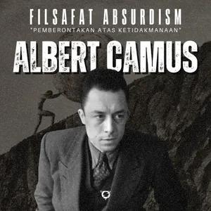 Albert Camus dan Filsafat Absurdisme: Pemberontakan atas Ketidakmaknaan