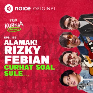 E153: Alamak! Rizky Febian Curhat Soal Sule...