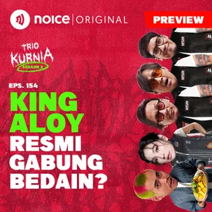 [PREVIEW] King Aloy Resmi Gabung Bedain?