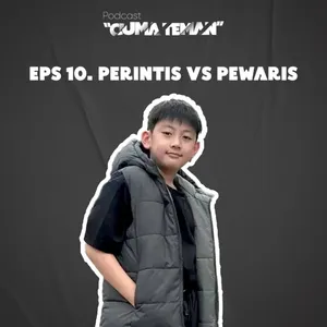 Perintis atau Pewaris: Capeknya Beda, Lukanya Sama