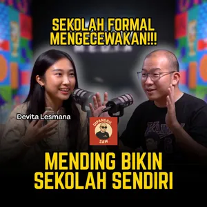 SISTEM PENDIDIKAN KITA BIKIN ANAK KAPOK BELAJAR? | DEVITA LESMANA #DIPANGGILSAM