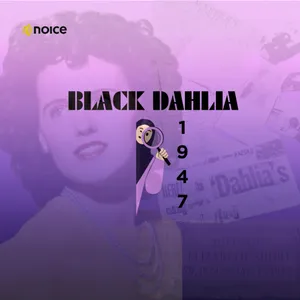 Eps 11 : MISTERI KEMATIAN BLACK DAHLIA