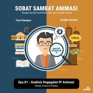 Eps.01 - Analisis Kegagalan IP Animasi
