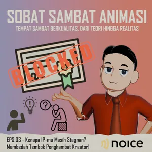 Eps.03 - Penghambat Kesuksesan Kekayaan Intelektual