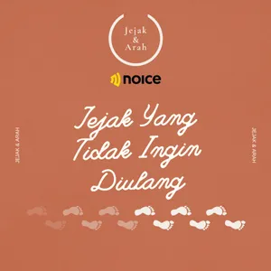 Jejak Yang Tidak Ingin Diulang