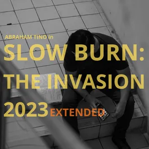 Tino - Slow Burn: The Invasion 2023 (Extended)
