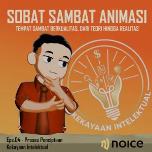Eps.04 - Proses Penciptaan Kekayaan Intelektual