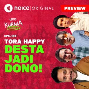[PREVIEW] E158: Tora Happy Desta Jadi Dono!