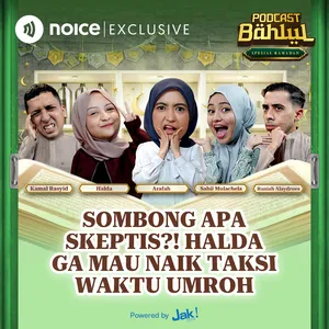 E3: Sombong Apa Skeptis? Halda Gak Mau Naik Taksi Waktu Umroh